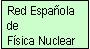 Red Española de Física Nuclear